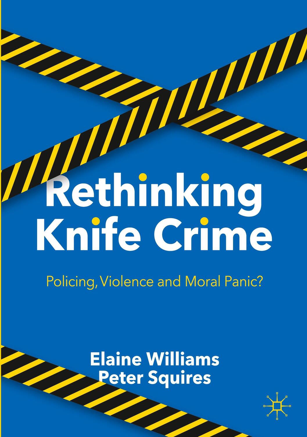 Cover: 9783030837419 | Rethinking Knife Crime | Policing, Violence and Moral Panic? | Buch