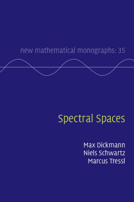 Cover: 9781107146723 | Spectral Spaces | Max Dickmann (u. a.) | Buch | Englisch | 2019