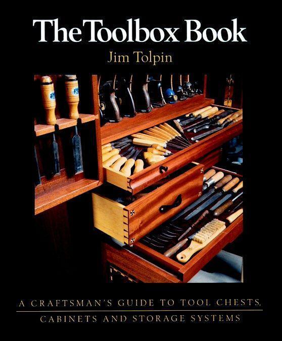 Cover: 9781561582723 | Toolbox Book, The - A Craftsman's Guide to Tool Ch ests, Cabinets...