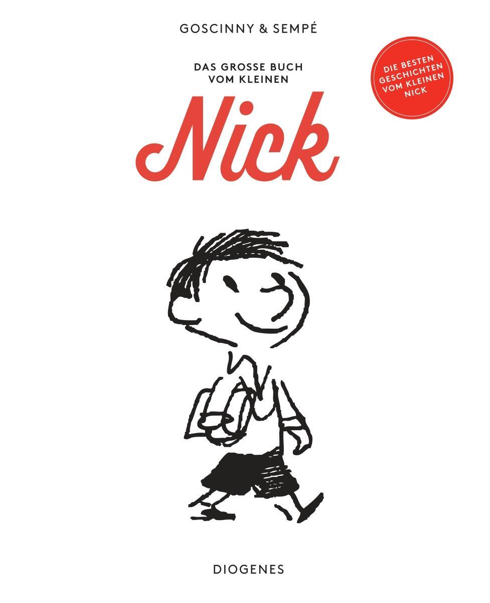 Cover: 9783257011883 | Das große Buch vom kleinen Nick | Die 50 besten Abenteuer | Buch
