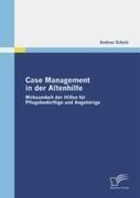 Cover: 9783836676533 | Case Management in der Altenhilfe | Andrea Schulz | Taschenbuch