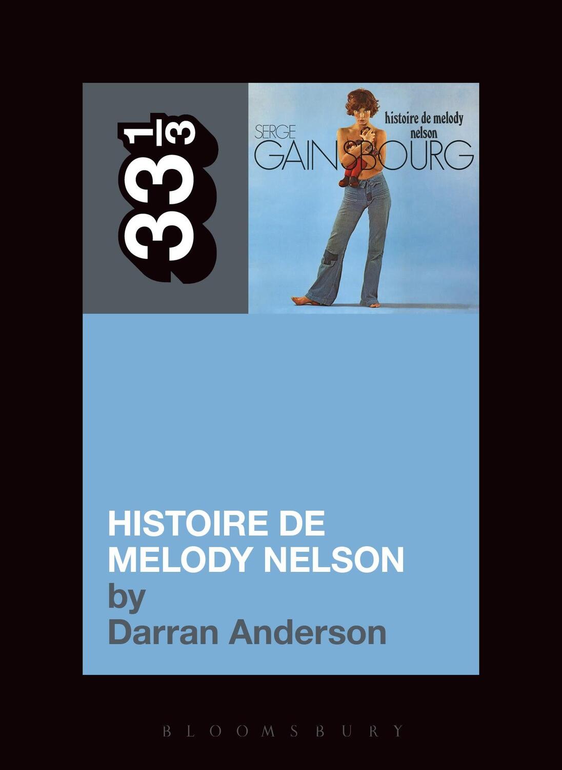 Cover: 9781623562878 | Serge Gainsbourg's Histoire de Melody Nelson | Darran Anderson | Buch