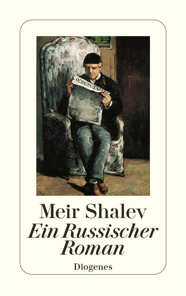 Cover: 9783257225860 | Ein Russischer Roman | Meir Shalev | Taschenbuch | 512 S. | Deutsch