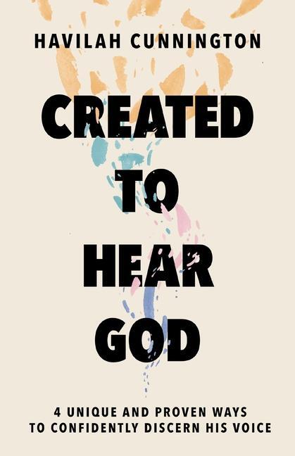 Cover: 9781400238620 | Created to Hear God | Havilah Cunnington | Buch | Englisch | 2024