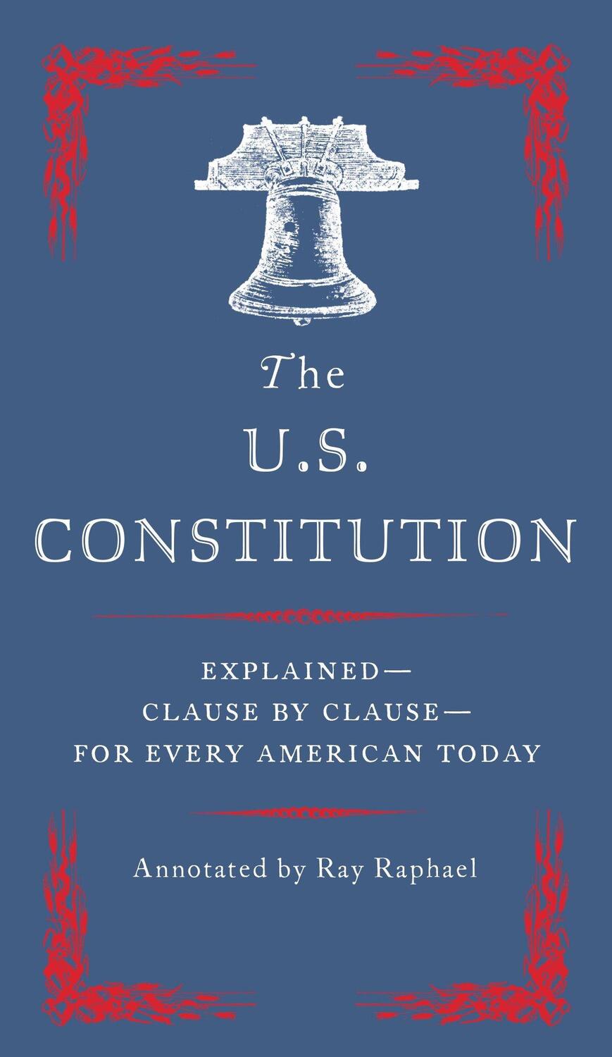 Cover: 9780525562542 | The U.S. Constitution | Ray Raphael | Taschenbuch | Englisch | 2017