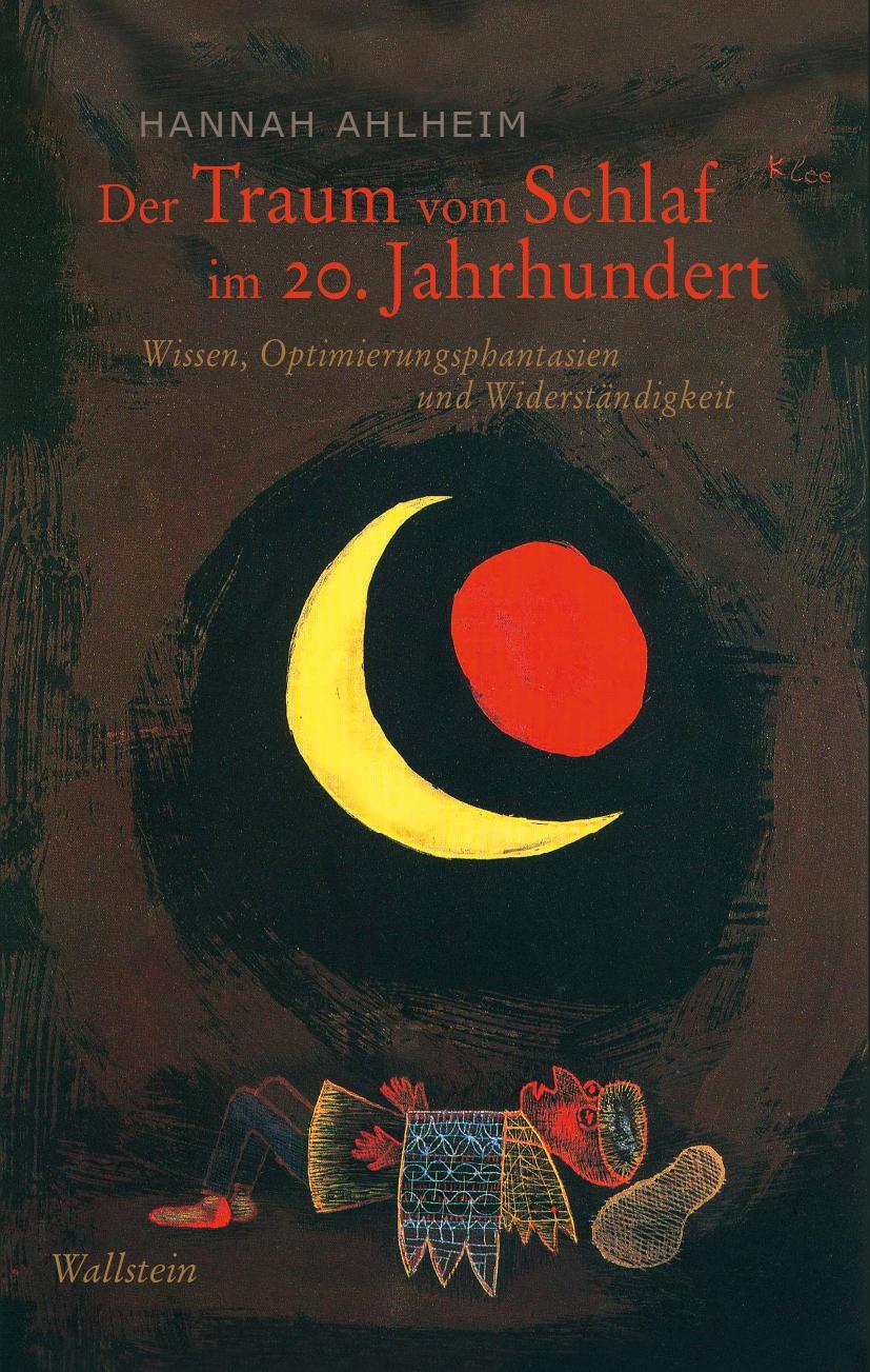 Cover: 9783835332478 | Der Traum vom Schlaf im 20. Jahrhundert | Hannah Ahlheim | Buch | 2017