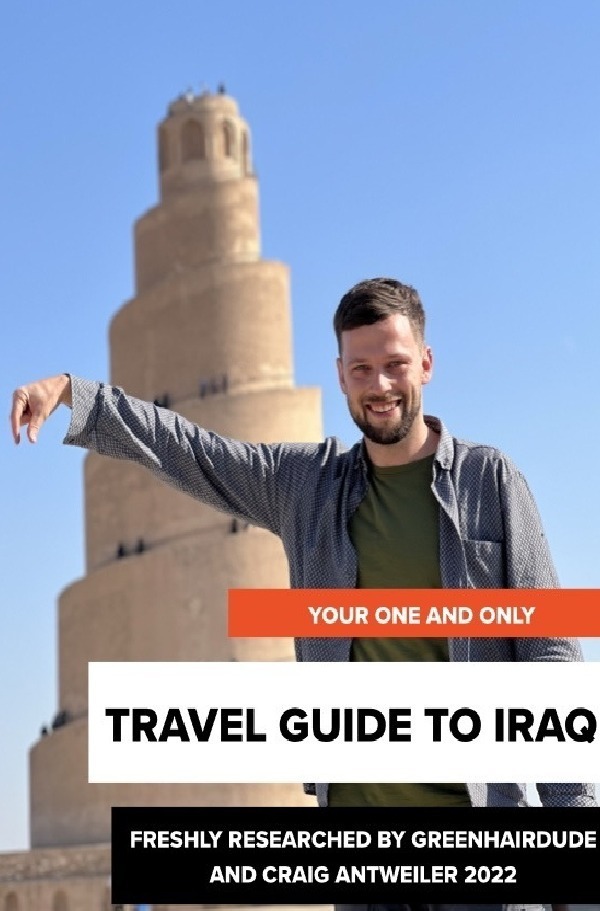 Cover: 9783754945902 | your one and only TRAVEL GUIDE TO IRAQ | Craig Antweiler (u. a.)