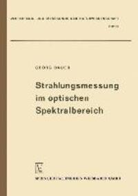Cover: 9783663031871 | Strahlungsmessung im optischen Spektralbereich | Georg Bauer | Buch