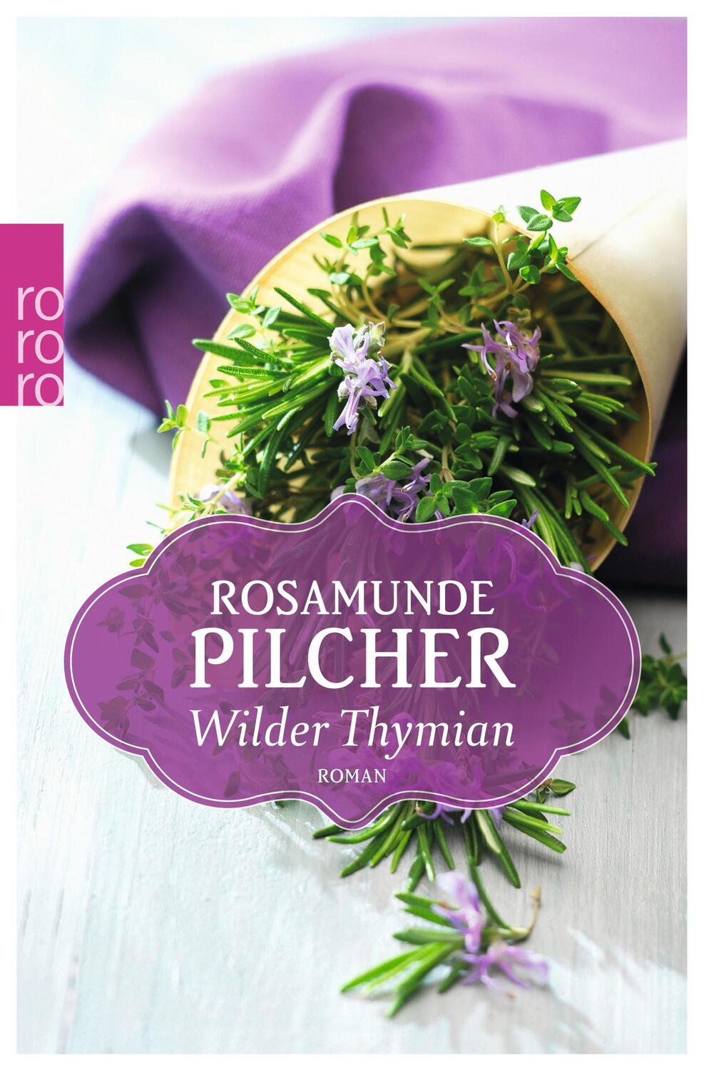 Cover: 9783499268144 | Wilder Thymian | Rosamunde Pilcher | Taschenbuch | Deutsch | 2014