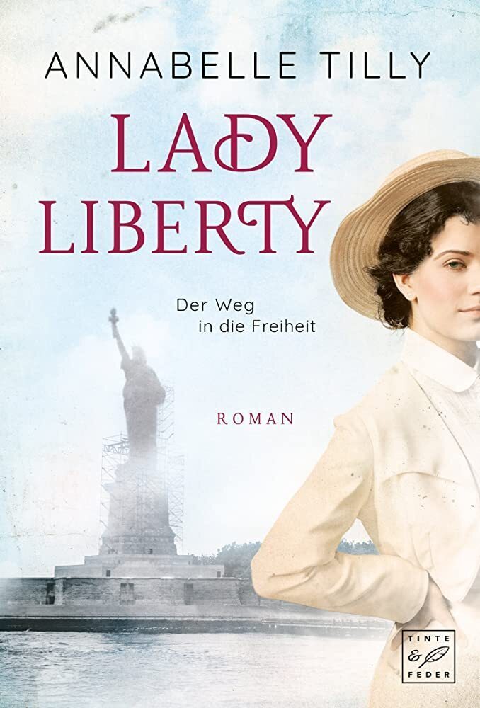 Cover: 9782919800391 | Lady Liberty | Der Weg in die Freiheit | Annabelle Tilly | Taschenbuch