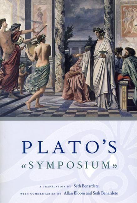 Cover: 9780226042756 | Plato`s Symposium - A Translation by Seth Benardete with...