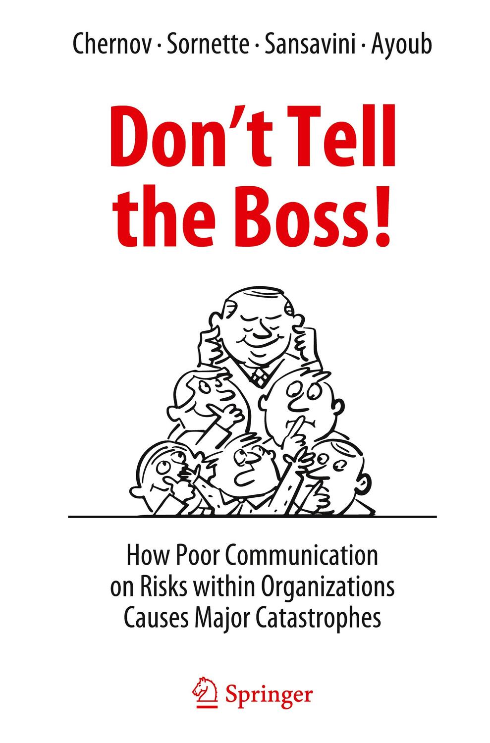 Cover: 9783031052057 | Don't Tell the Boss! | Dmitry Chernov (u. a.) | Buch | XVI | Englisch