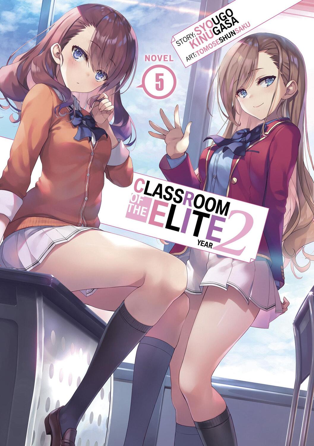 Cover: 9781685796532 | Classroom of the Elite: Year 2 (Light Novel) Vol. 05 | Syougo Kinugasa