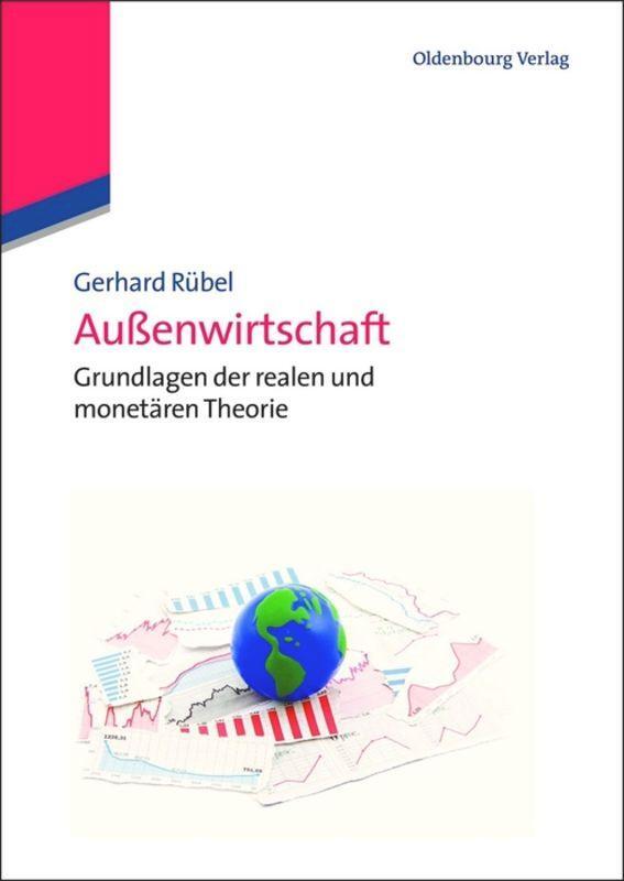 Cover: 9783486716603 | Außenwirtschaftstheorie | Grundlagen der realen und monetären Theorie