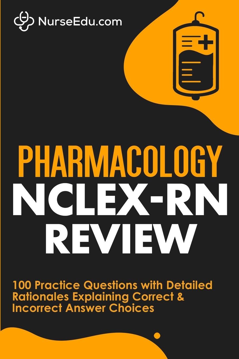 Cover: 9781952914089 | Pharmacology NCLEX-RN Review | Nurseedu | Taschenbuch | Paperback