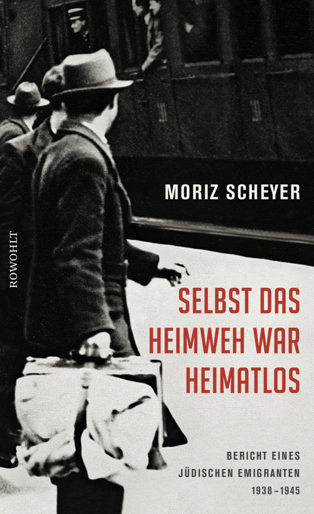 Cover: 9783498064419 | Selbst das Heimweh war heimatlos | Moriz Scheyer | Buch | 384 S.