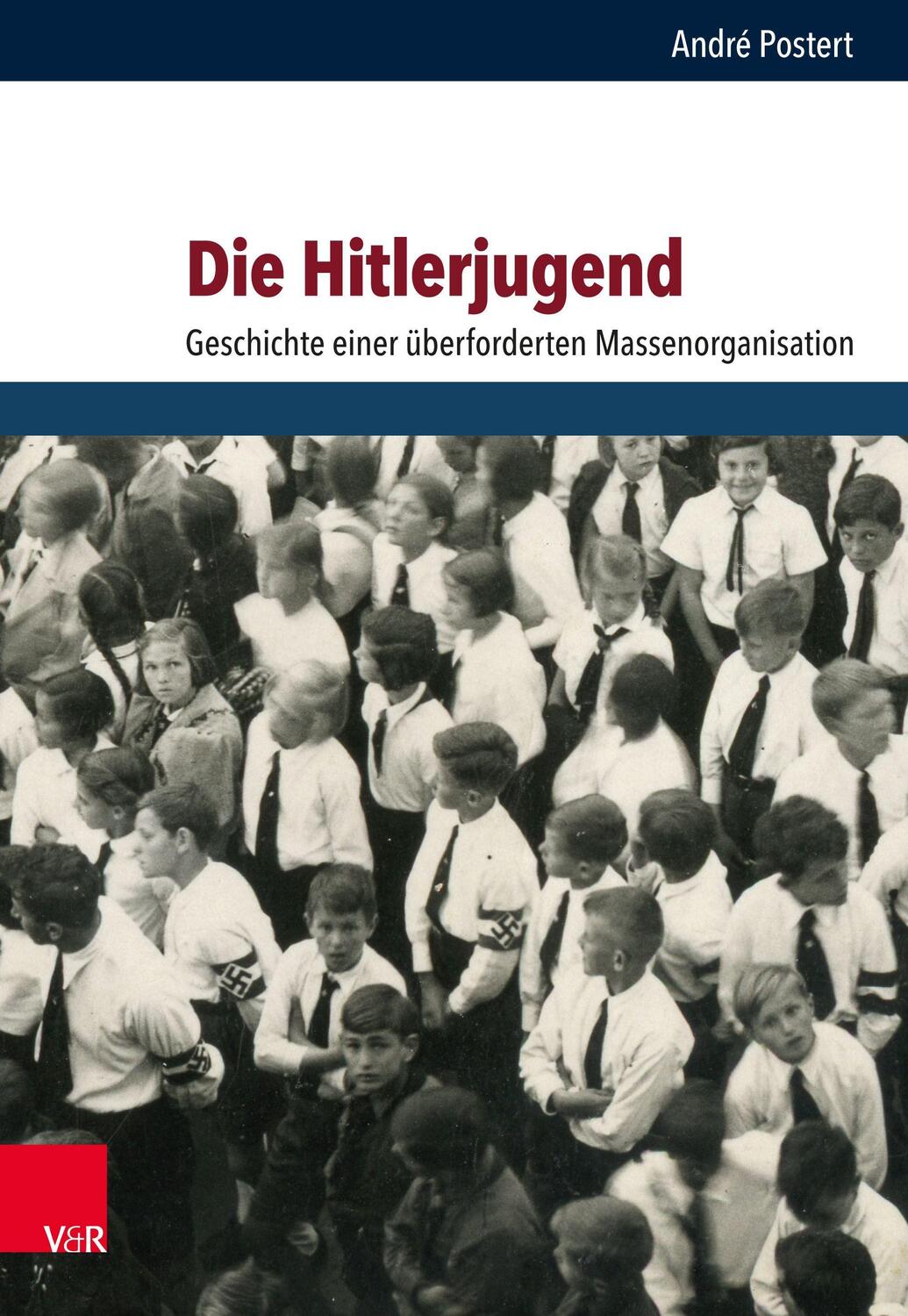 Cover: 9783525360989 | Die Hitlerjugend | Geschichte einer überforderten Massenorganisation