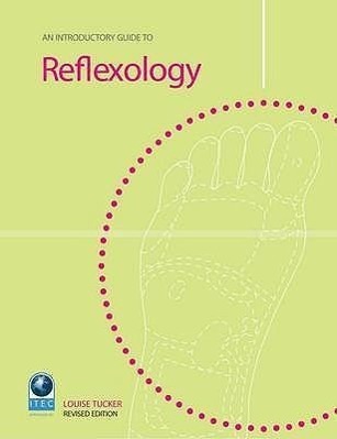 Cover: 9781903348581 | An Introductory Guide to Reflexology | Louise Tucker | Taschenbuch