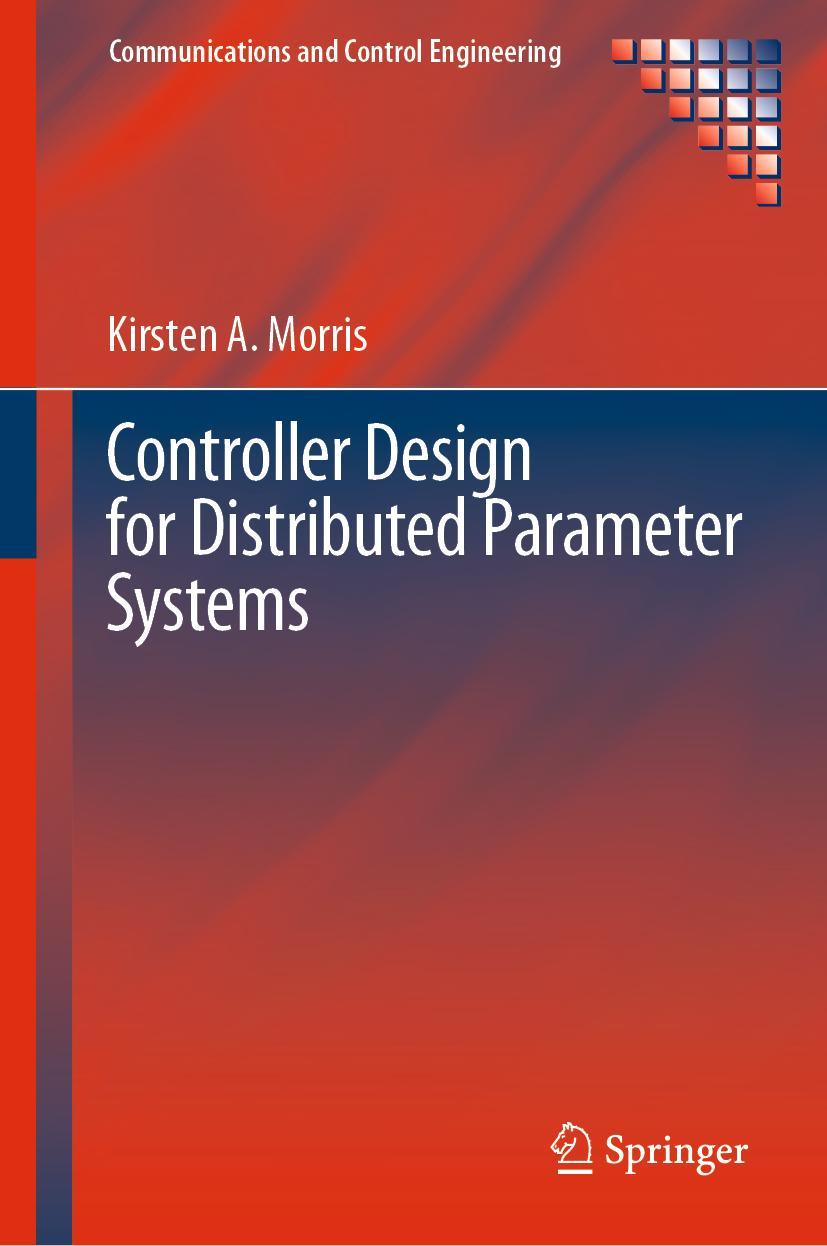 Cover: 9783030349486 | Controller Design for Distributed Parameter Systems | Morris | Buch