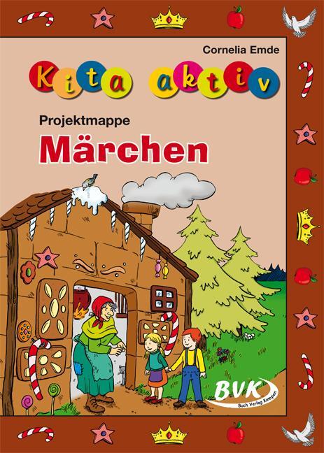 Cover: 9783867404198 | Kita aktiv Märchen | Cornelia Emde | Broschüre | Kita aktiv | Deutsch