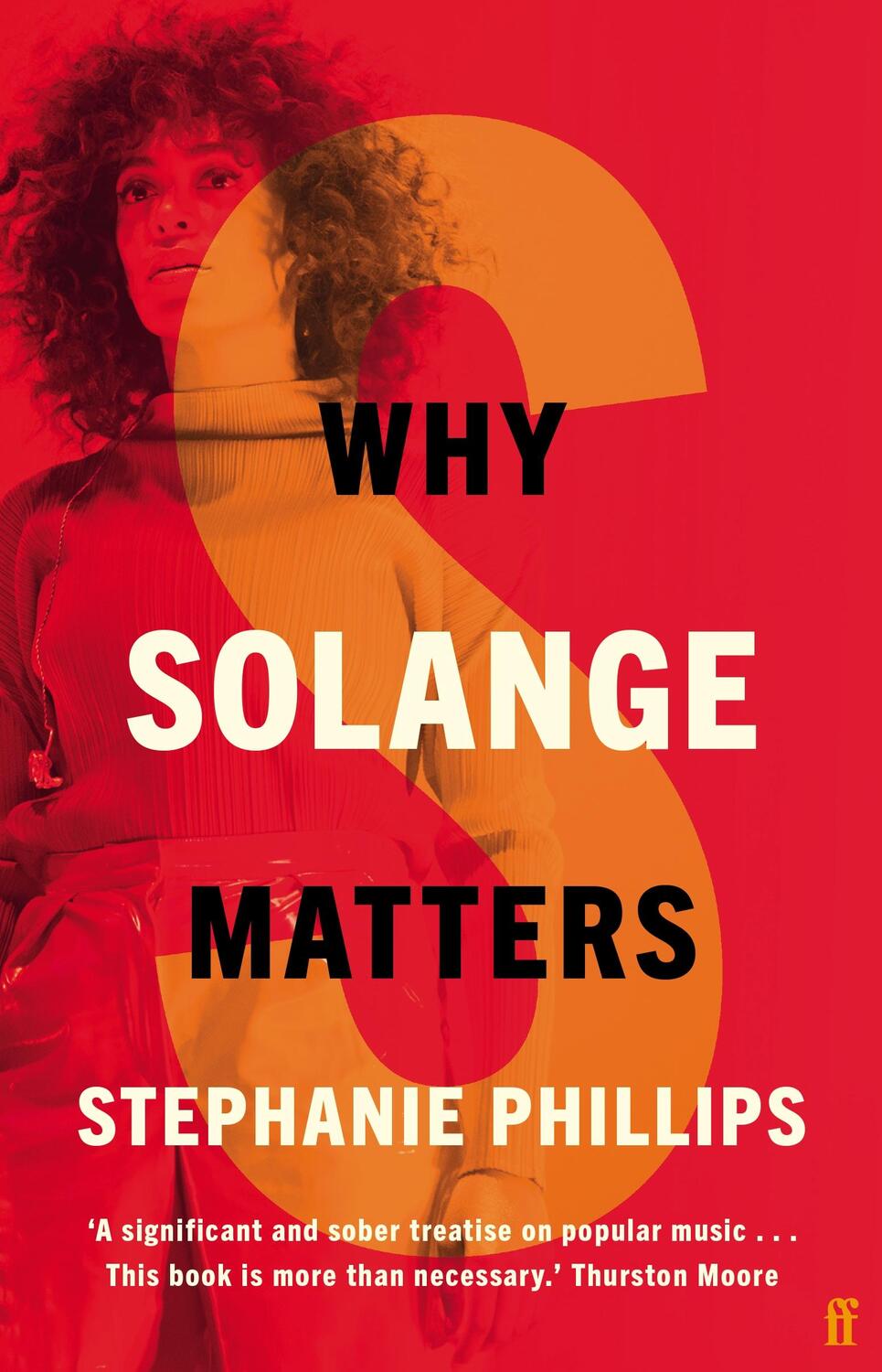 Cover: 9780571368983 | Why Solange Matters | Stephanie Phillips | Buch | Gebunden | Englisch