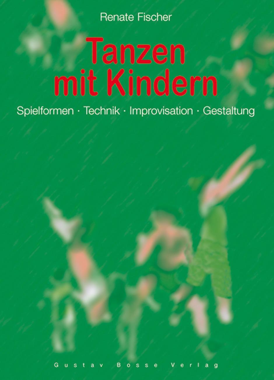 Cover: 9783764926663 | Tanzen mit Kindern | Renate Fischer | Taschenbuch | Deutsch | 1998