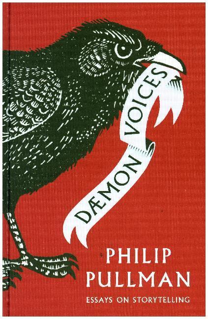 Cover: 9781910200964 | Daemon Voices | On Stories and Storytelling | Philip Pullman | Buch