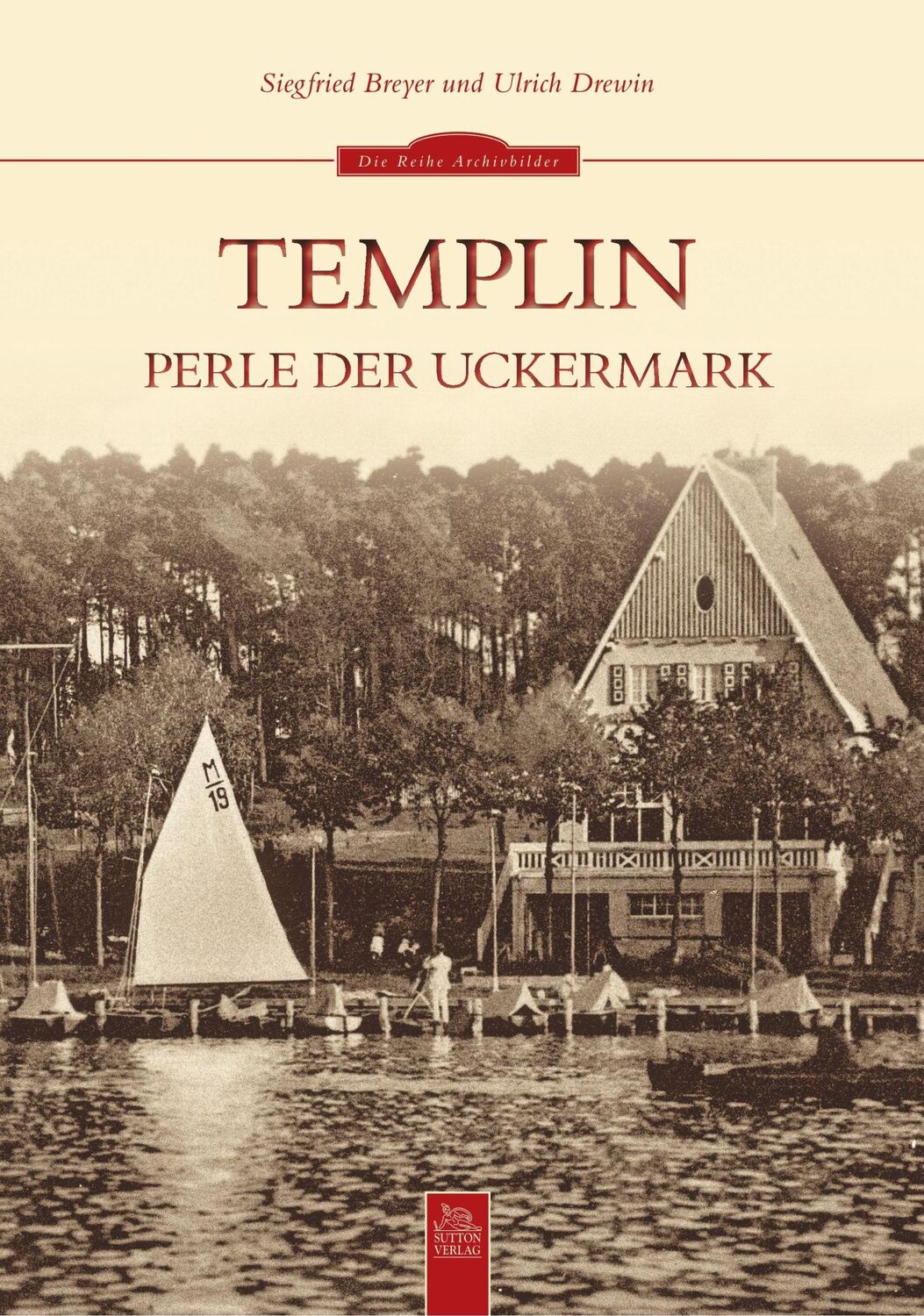 Cover: 9783954001217 | Templin | Perle der Uckermark | Siegfried Breyer | Taschenbuch | 2018