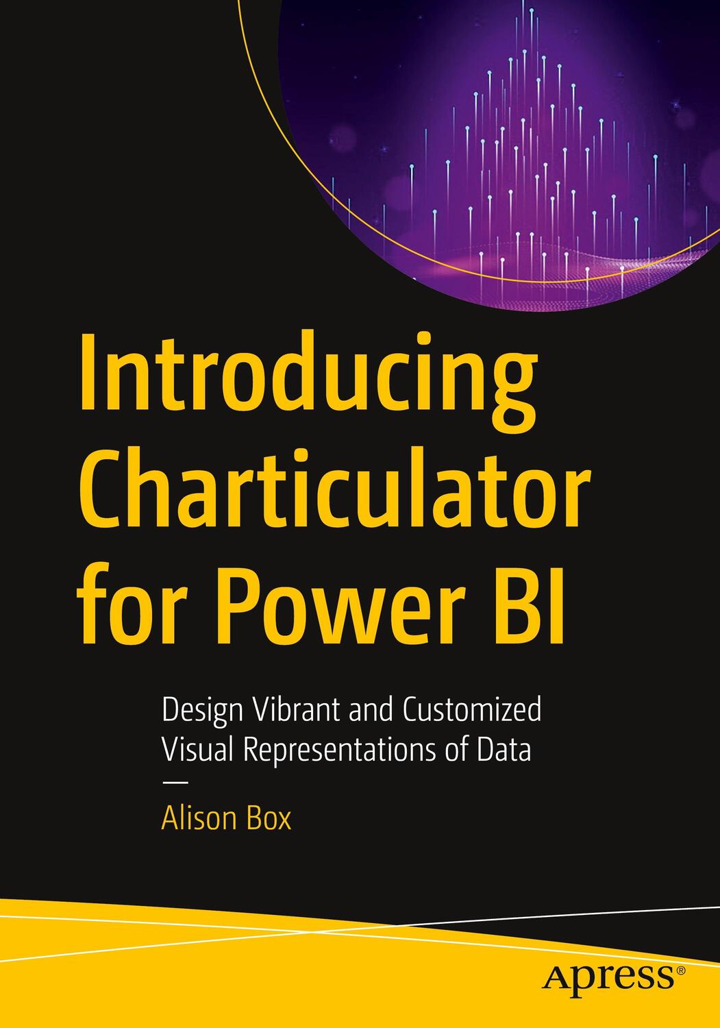 Cover: 9781484280751 | Introducing Charticulator for Power Bi: Design Vibrant and...