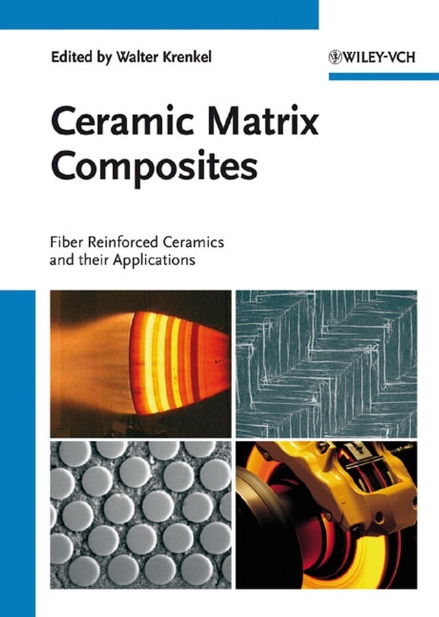 Cover: 9783527313617 | Ceramic Matrix Composites | Walter Krenkel | Buch | XXII | Englisch