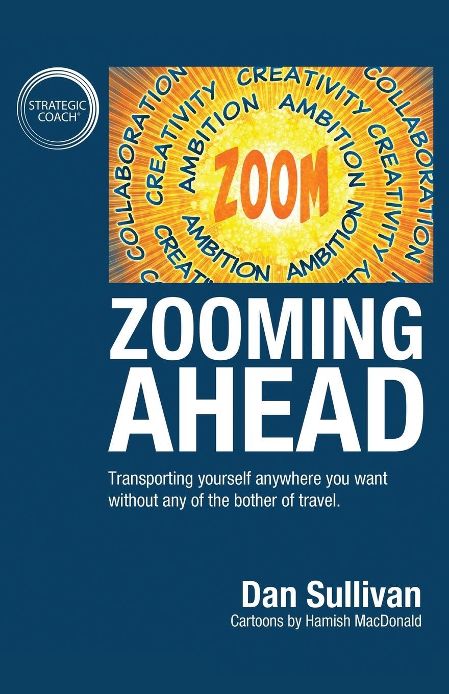 Cover: 9781636800394 | Zooming Ahead | Dan Sullivan | Taschenbuch | Paperback | Englisch
