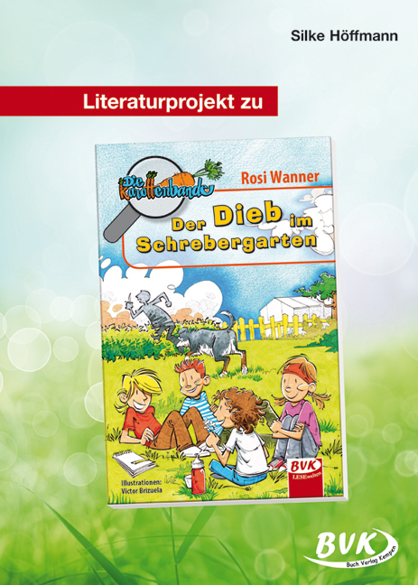Cover: 9783867404488 | Literaturprojekt zu Die Karottenbande - Der Dieb im Schrebergarten