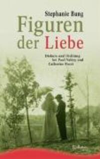 Cover: 9783892449652 | Figuren der Liebe | Stephanie Bung | Taschenbuch | Deutsch | 2005