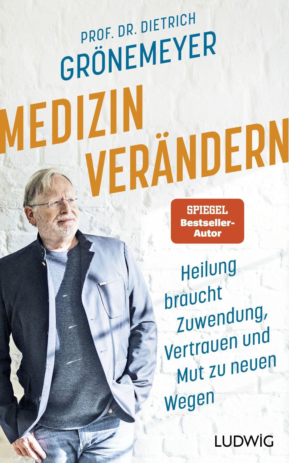 Cover: 9783453281561 | Medizin verändern | Dietrich Grönemeyer | Buch | 288 S. | Deutsch