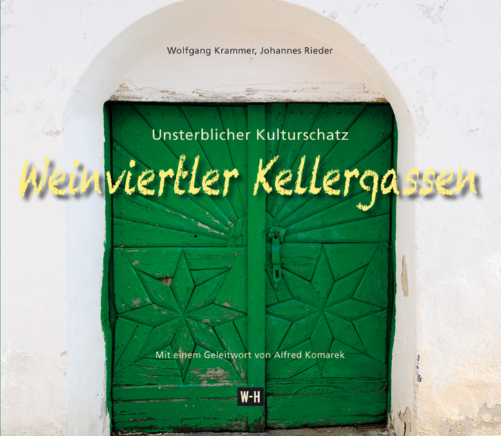 Cover: 9783950315172 | Weinviertler Kellergassen | Wolfgang Krammer (u. a.) | Buch | Deutsch