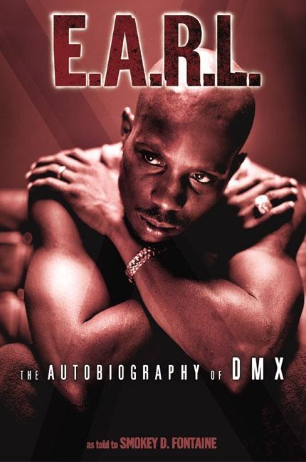 Cover: 9780060934033 | E.A.R.L. | The Autobiography of DMX | Dmx (u. a.) | Taschenbuch | 2003