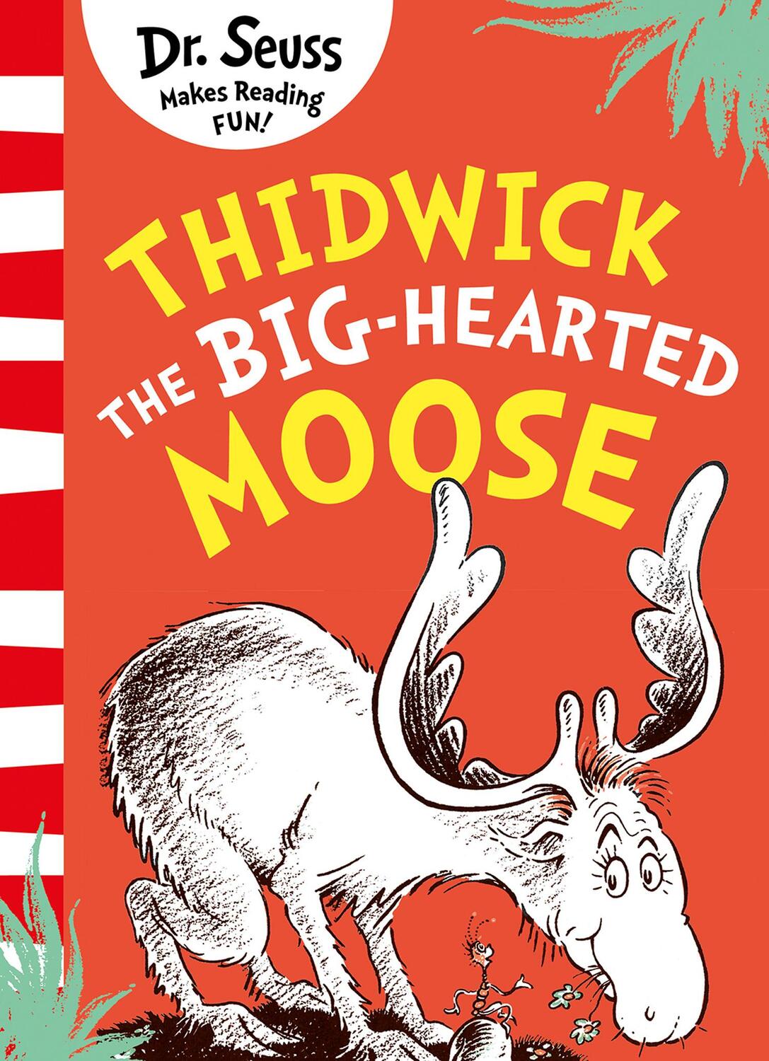 Cover: 9780008607371 | Seuss: Thidwick the Big-Hearted Moose | Seuss | Taschenbuch | Englisch