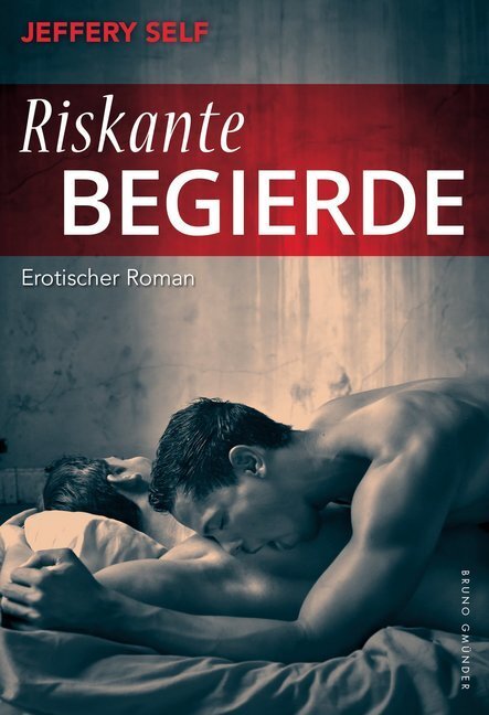 Cover: 9783867878463 | Riskante Begierde | Erotischer Roman | Jeffery Self | Taschenbuch