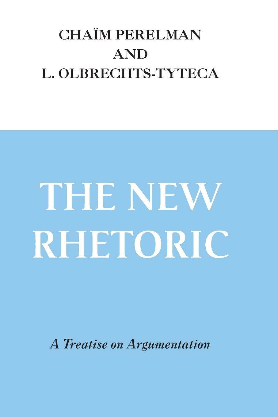 Cover: 9780268004460 | New Rhetoric, The | A Treatise on Argumentation | Chaïm Perelman