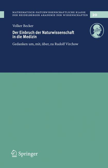 Cover: 9783540710516 | Der Einbruch der Naturwissenschaft in die Medizin | Volker Becker