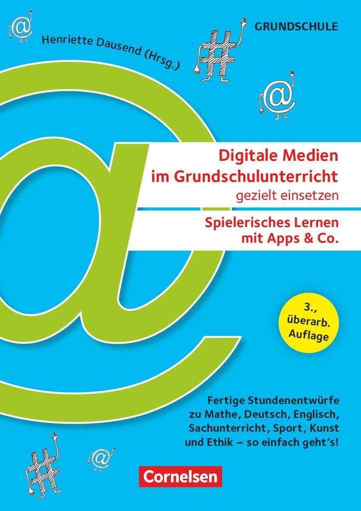Cover: 9783589169436 | Digitale Medien im Grundschulunterricht gezielt einsetzen -...