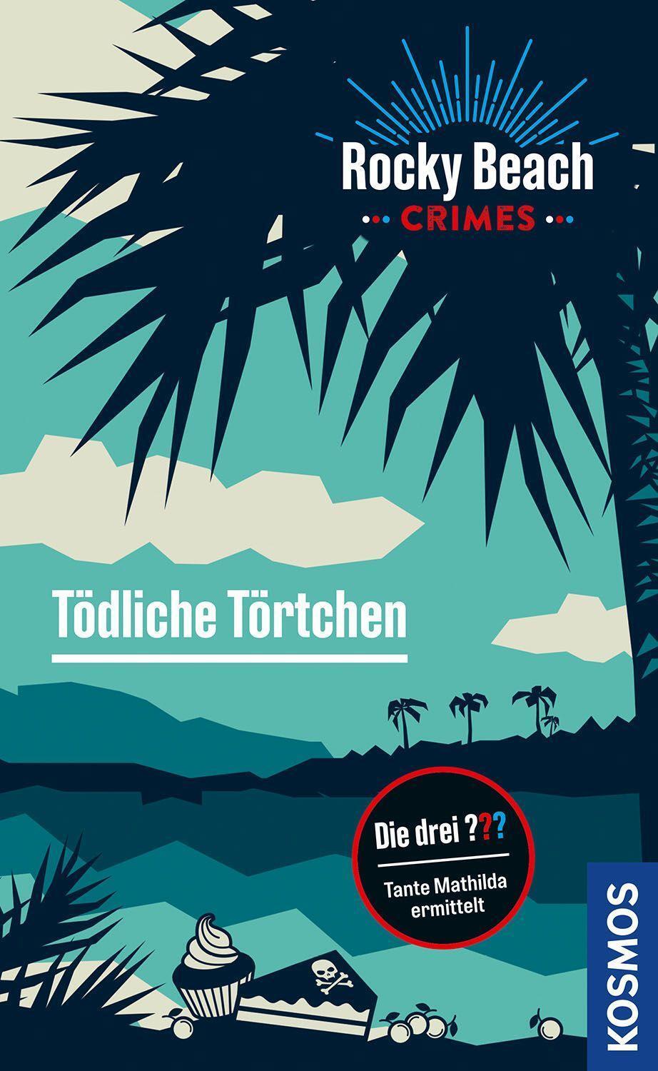 Cover: 9783440175910 | Rocky Beach Crimes. Tödliche Törtchen | Tante Mathilda ermittelt