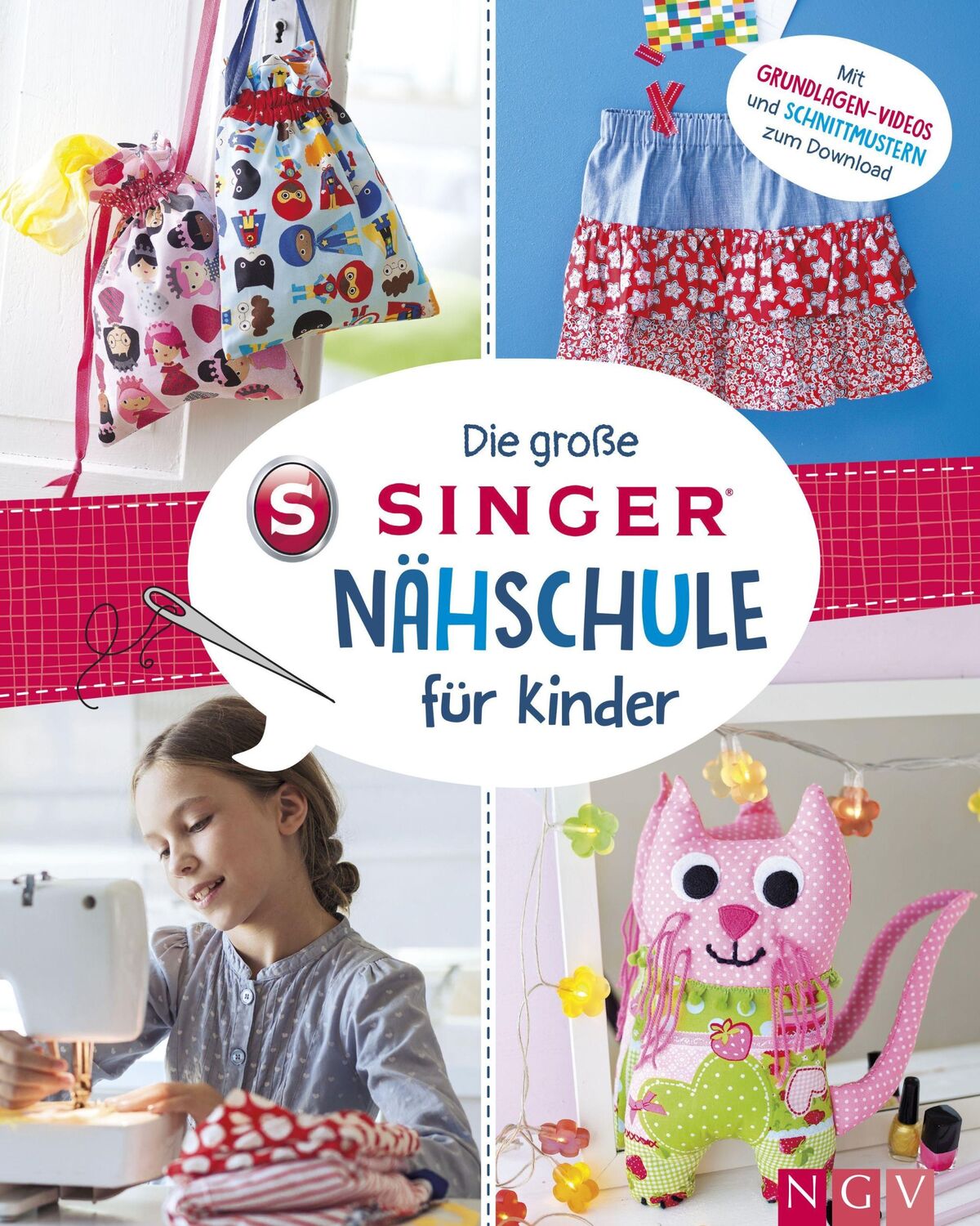 Cover: 9783625191711 | Die große SINGER Nähschule für Kinder | Rabea Rauer (u. a.) | Buch