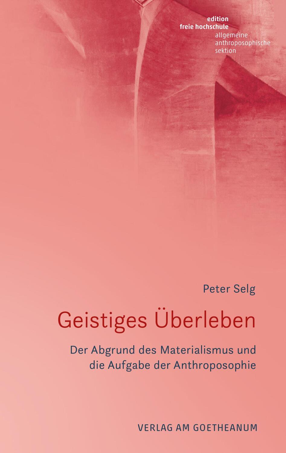 Cover: 9783723516768 | Geistiges Überleben | Peter Selg | Taschenbuch | Deutsch | 2021