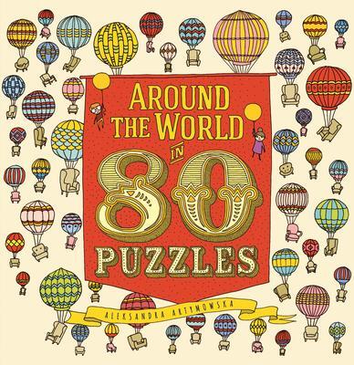 Cover: 9781536203080 | Around the World in 80 Puzzles | Aleksandra Artymowska | Buch | 2018