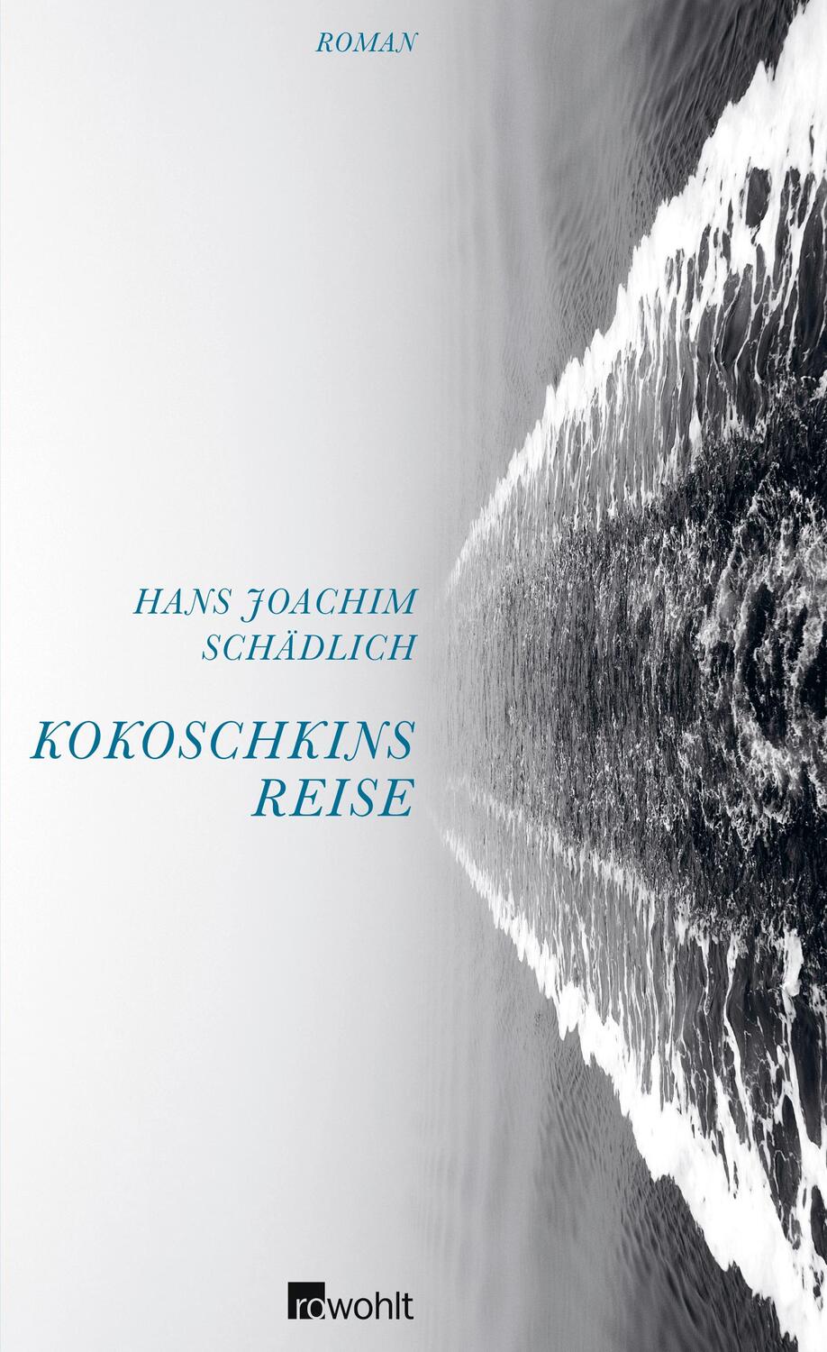 Cover: 9783498064013 | Kokoschkins Reise | Hans Joachim Schädlich | Buch | Lesebändchen