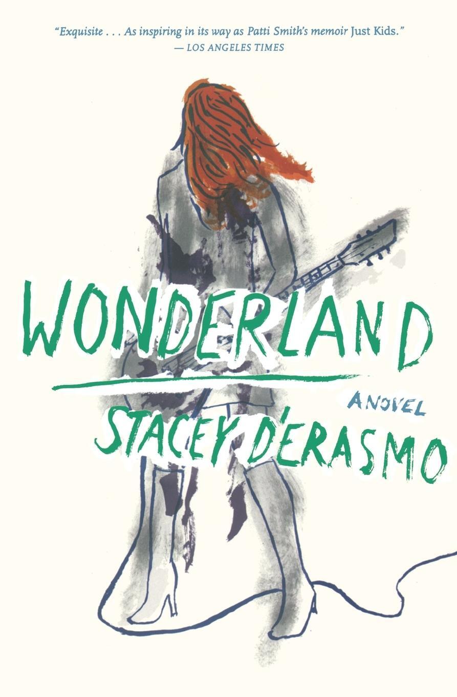 Cover: 9780544483897 | Wonderland | Stacey D'Erasmo | Taschenbuch | Paperback | Englisch
