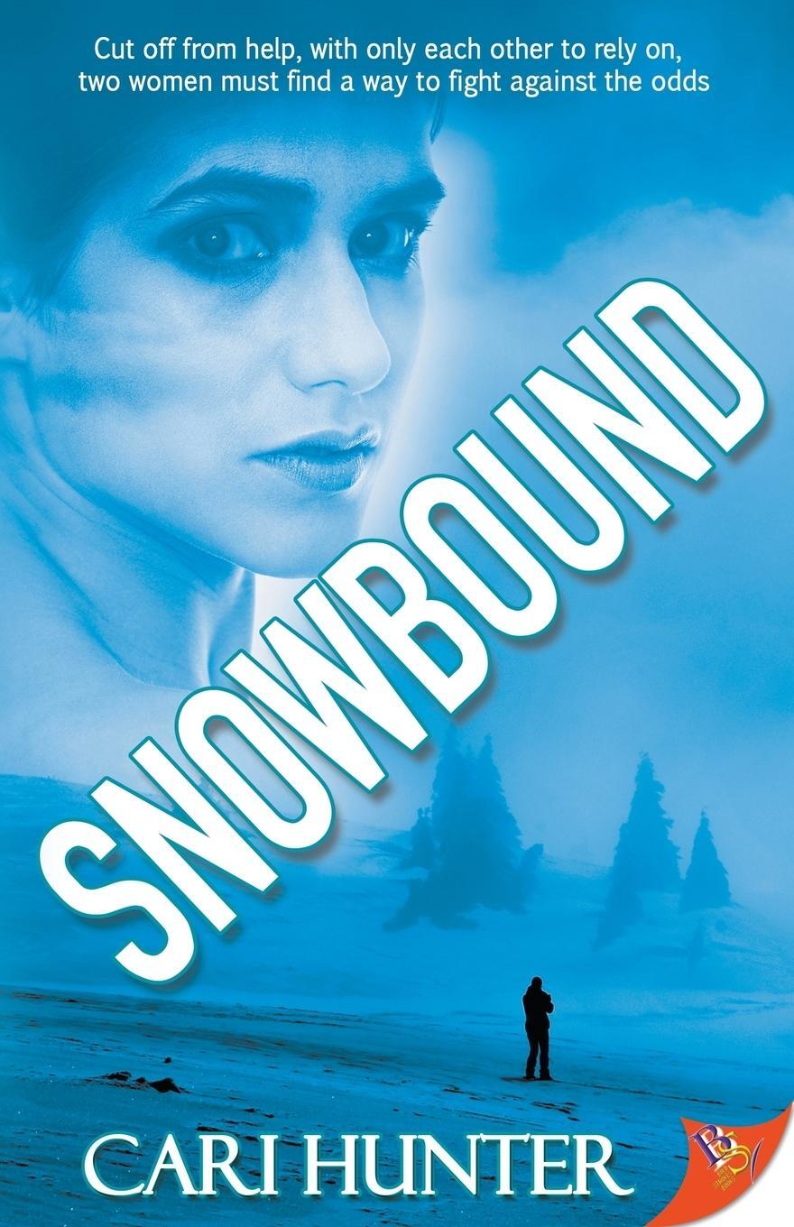Cover: 9781602825819 | Snowbound | Cari Hunter | Taschenbuch | Paperback | Englisch | 2011