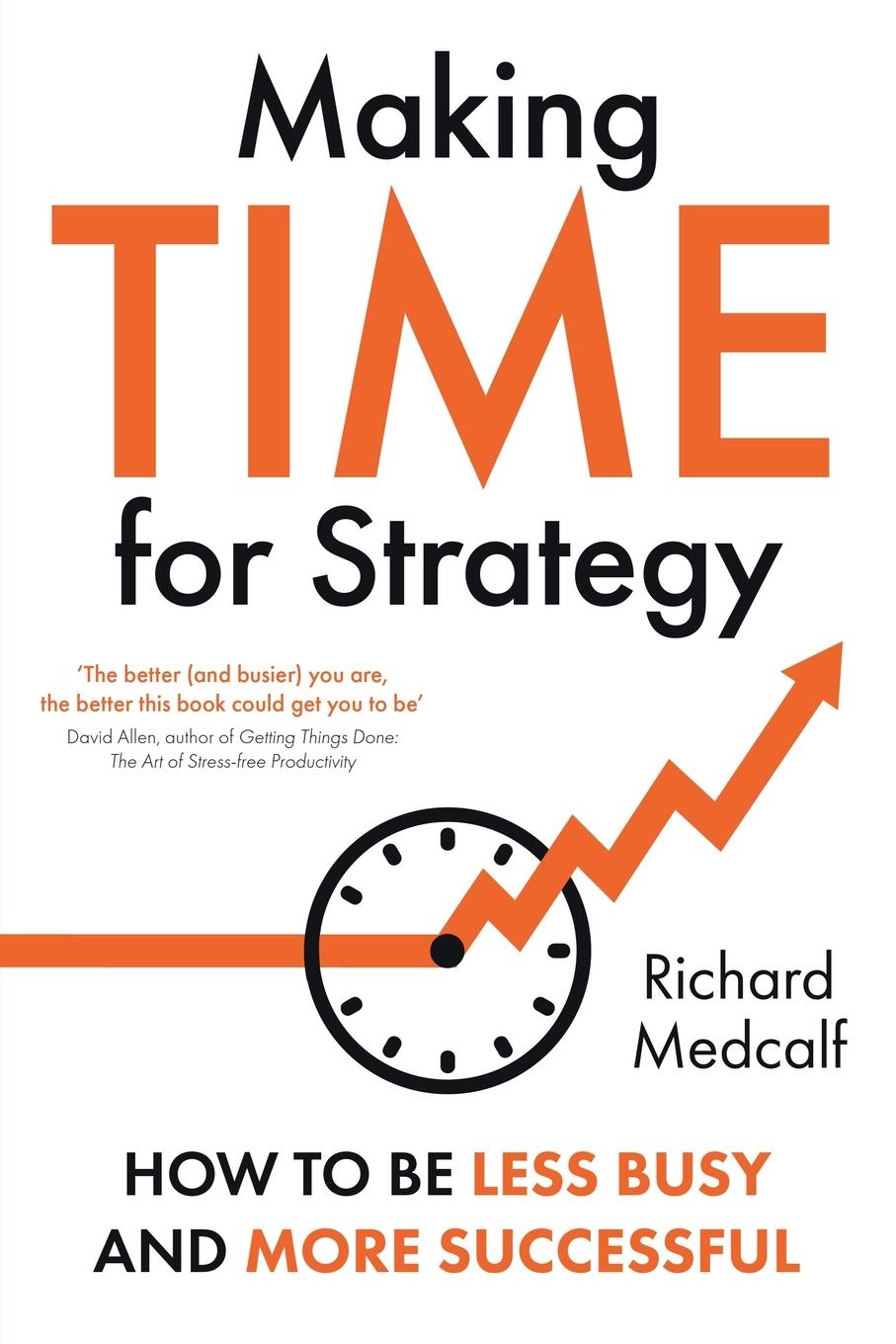 Cover: 9781915036742 | Making TIME for Strategy | Richard Medcalf | Taschenbuch | Englisch