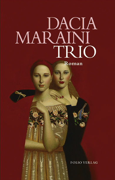 Cover: 9783852568270 | Trio | Roman | Dacia Maraini | Buch | 106 S. | Deutsch | 2021